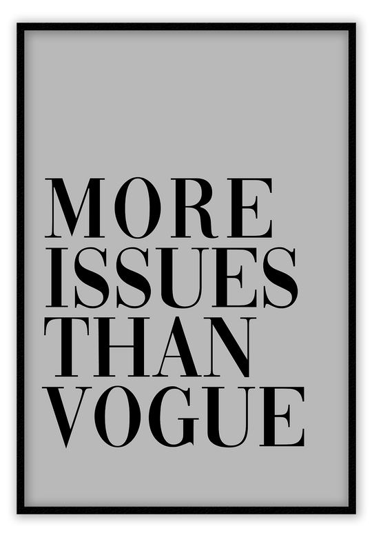 More Issues than Vogue Grey